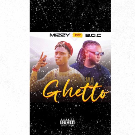 GHETTO ft. B.O.C Madaki | Boomplay Music