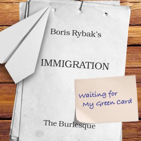 Waiting for My Green Card | Boomplay Music