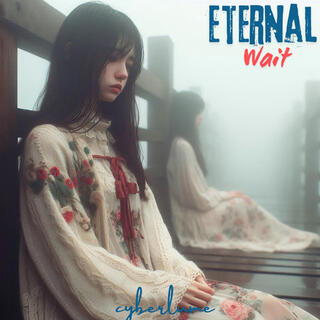 Eternal Wait