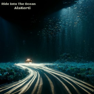 Ride into the Ocean