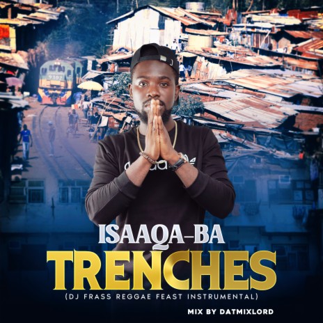 Trenches (DJ Frass Reggae Feast) | Boomplay Music