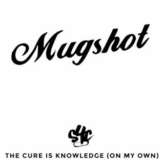 The Cure Is Knowledge (On My Own)