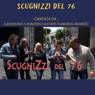 SCUGNIZZI DEL 76