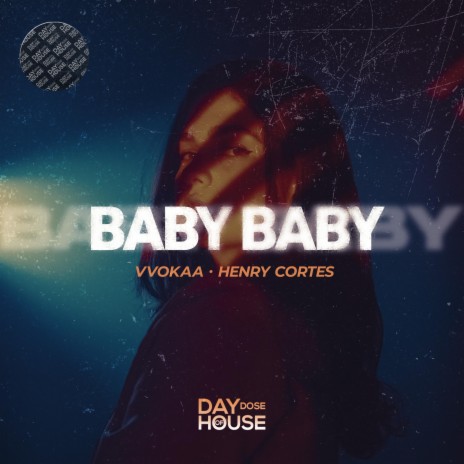 Baby Baby (Extended Mix) ft. Henry Cortes