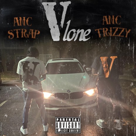 Vlone ft. ANC Trizzy | Boomplay Music