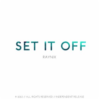 Set It Off