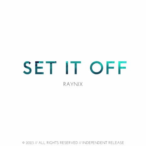 Set It Off (Extended Mix) | Boomplay Music
