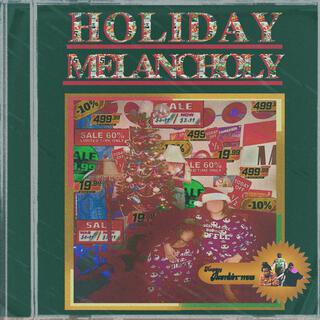 Holiday Melancholy