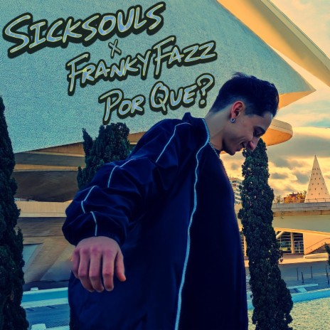 POR QUE ? ft. Sicksouls & Rafa Navarro | Boomplay Music