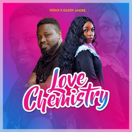 Love Chemistry ft. Daddy Andre | Boomplay Music