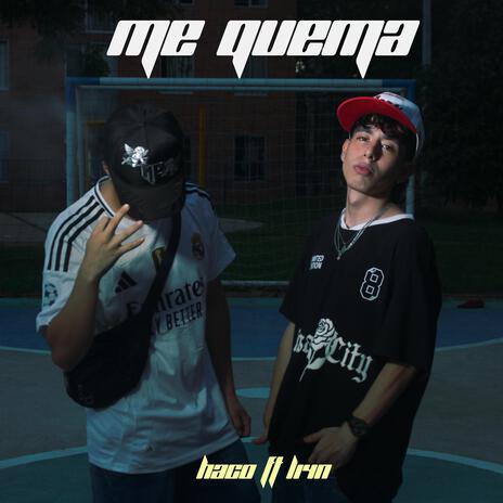 ME QUEMA ft. Li4n | Boomplay Music