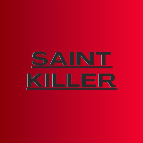 Saint Killer