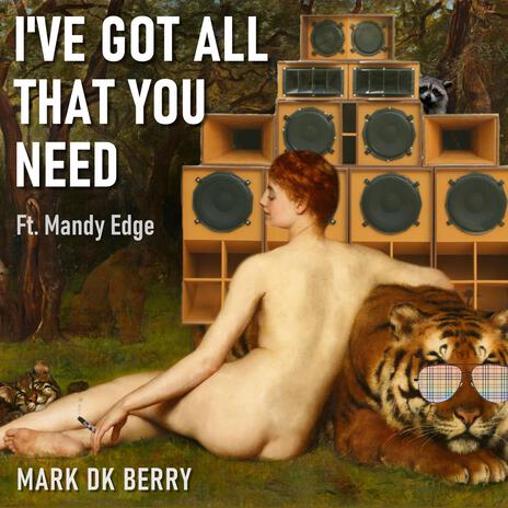 I've Got All That You Need (feat. Mandy Edge) | Boomplay Music