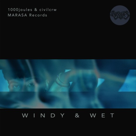 Windy & Wet ft. civilcrw | Boomplay Music