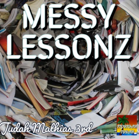 Messy Lessonz