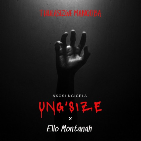 Nkosi Ngicela Ung'Size ft. Ello Mohntana | Boomplay Music