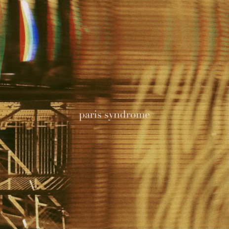 Paris Syndrome | Boomplay Music