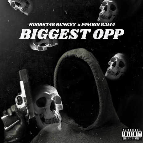 Biggest Opp ft. Famboi Bama | Boomplay Music
