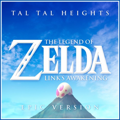 Tal Tal Heights (from 'The Legend of Zelda: Link's Awakening') (Epic Version) | Boomplay Music