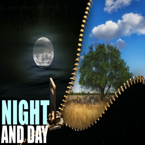 Night And Day | Boomplay Music