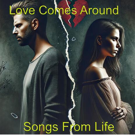 Love comes around | Boomplay Music