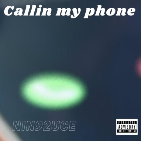 Callin My Phone ft. Funky FireStarter | Boomplay Music