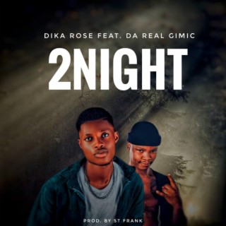 2night (feat. Da Real Gimic) (2night)