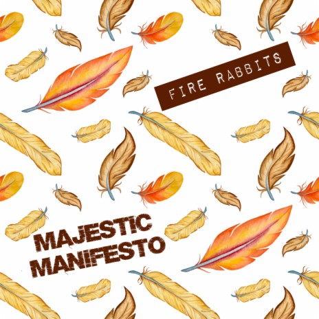 Majestic Manifesto