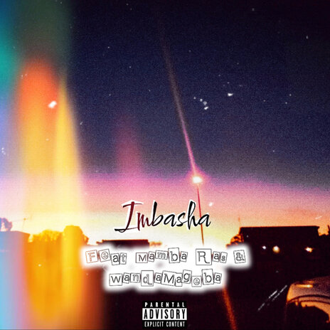 Imbasha ft. Mamba Ras & WandaMageba | Boomplay Music