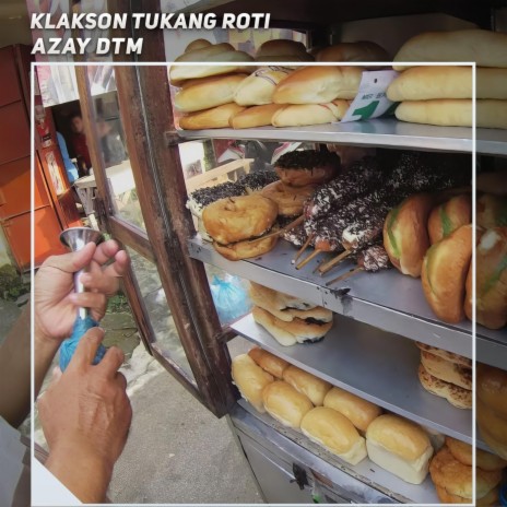 Klakson Tukang Roti | Boomplay Music