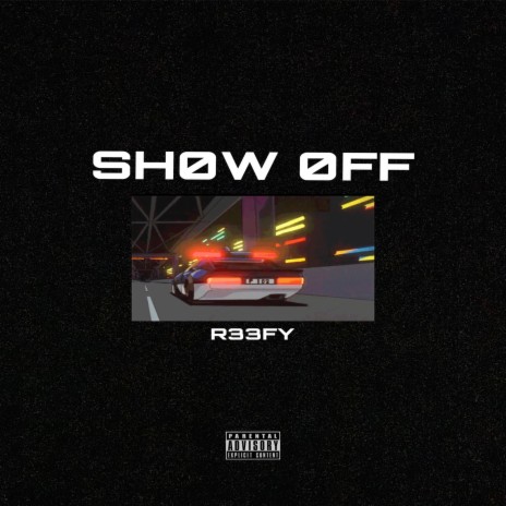 SHOW OFF | Boomplay Music