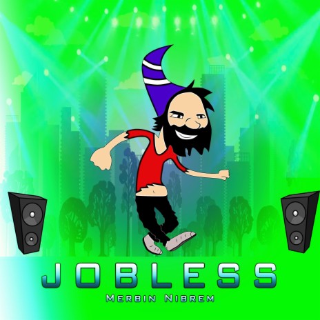 (Jobless) | Boomplay Music