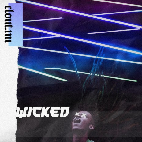 Wicked ft. Aston Royce | Boomplay Music