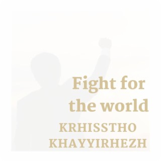 Fight for the World
