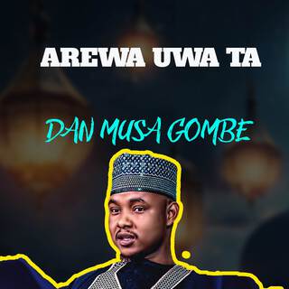 Arewa Uwa Ta