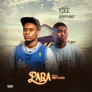 Para ft. Norchkingz lyrics | Boomplay Music