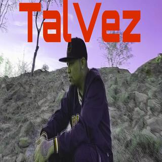 TalVez