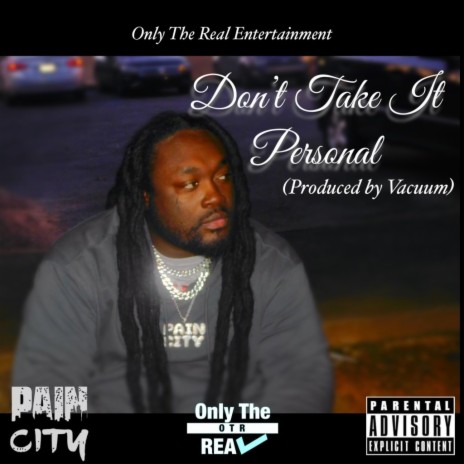 Don't Take It Personal | Boomplay Music