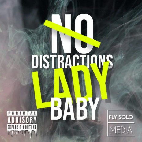 No Distractions (Explicit Version) | Boomplay Music