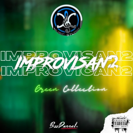 IMPROVISAN2 (EL SABLE) ft. BssDarrel | Boomplay Music