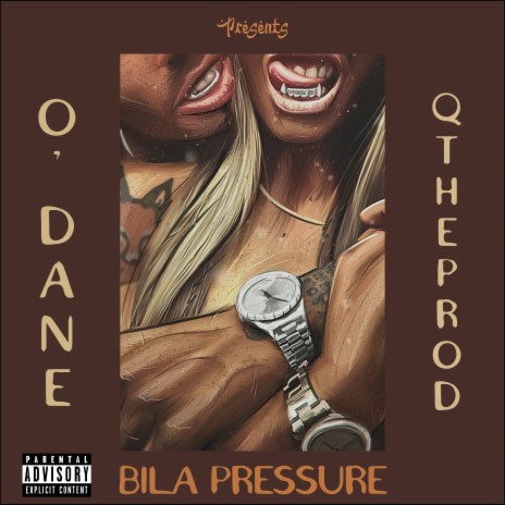 Bila Pressure ft. O'dane