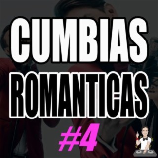 Cumbias Románticas #4