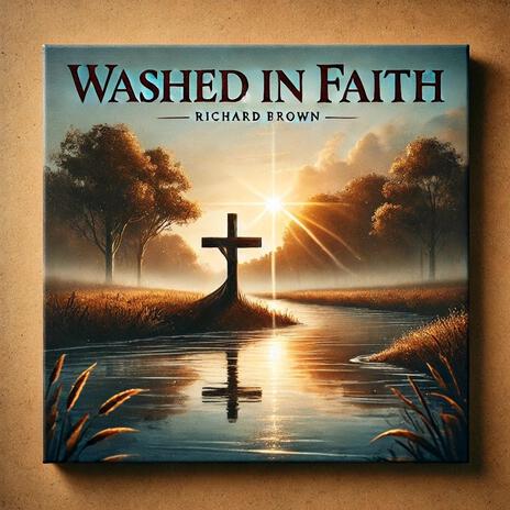 Washed By Faith | Boomplay Music