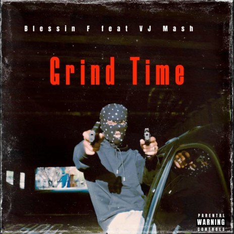 Grind Time ft. VJ Mash | Boomplay Music