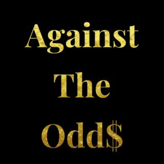 Against the Odds