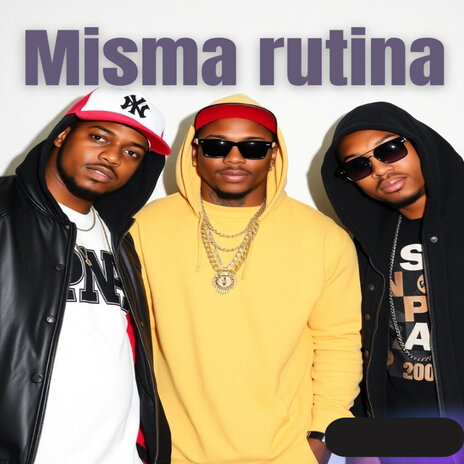 Misma Rutina | Boomplay Music