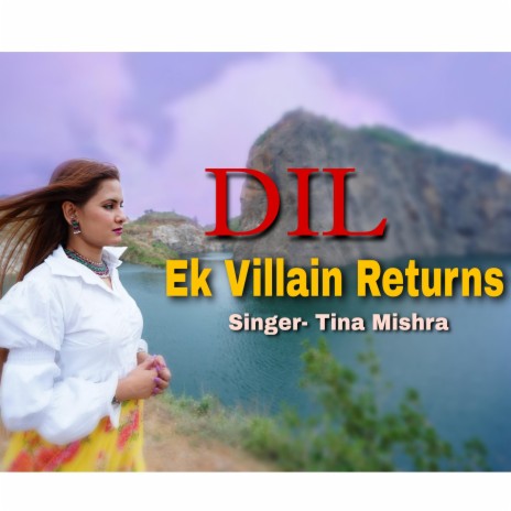 Dil (ek villain returns) | Boomplay Music