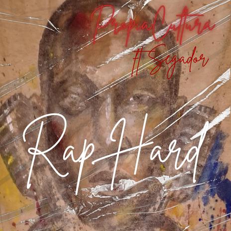 Rap Hard ft. Segador | Boomplay Music