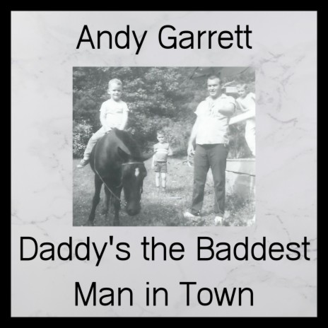 Daddy's the Baddest Man in Town (Outlaw Country) | Boomplay Music