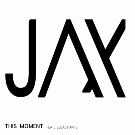 This Moment ft. Sebastian S | Boomplay Music